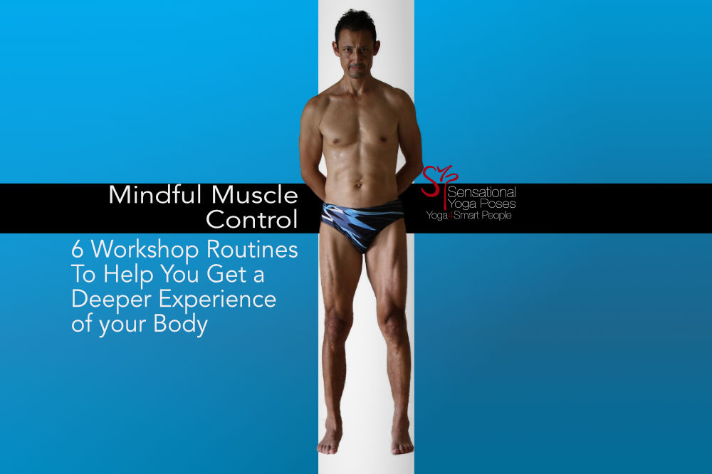 Mindful muscle control, quadriceps activated while standing.. Neil Keleher. Sensational Yoga Poses.